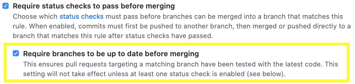Branch Protection – Require Branches to be up to date before merging
